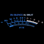 Du Silence Au Bruit #116