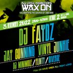 Wax On 03 Dec 2022 - DJ Faydz