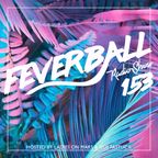 Feverball Radio Show 153 by Ladies On Mars & Gus Fastuca