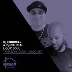 DJ Murrell & DJ Crucial - Liquid Soul 22 FEB 2024