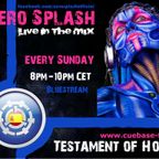 Zero Splash - Testament of House (Cuebase fm Live Radio Boadcast (3 Hours Set)