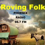 Roving Folk - 24th Sept 2023 - the 4th Sunday Folk Show - on Phoenix FM - Halifax - West Yorkshire