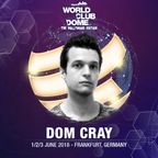 Dom Cray's World Club Dome WarmUp