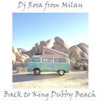 DJ Rosa from Milan - Back to King Dubby Beach