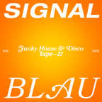 TAPE 27 (Funky House & Disco)