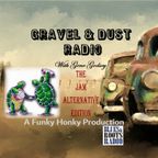 Gravel & Dust Radio   The Jam Alternative Edition