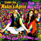 Under the Mason's Apron Folk Show #81 MAY 2018
