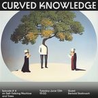 Curved Knowledge #4 - Bertold Stallmach