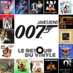 Le Retour Du Vinyle - Episode special James Bond 007