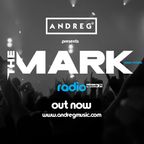 ANDREG PRESENTS "THE MARK" RADIOSHOW EP.24