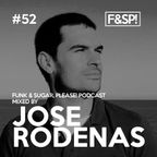 Funk & Sugar, Please! podcast 52 by Jose Ródenas