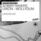 Skinnybones | Sober Ravers Union : Mollygum 2020-07-22