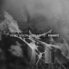 Kwartz - Horo Vision Podcast 12