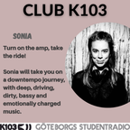Club K103 - Sonia - 07-05-2022