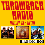 Throwback Radio #3 - DJ CO1 (Classic 90's & R'N'B)