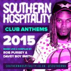 Southern Hospitality Club Anthems 2015