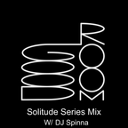 DJ Spinna Good Room Solitude Series Mix (All Vinyl)