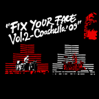 TRV$DJ-AM aka DJ AM & Travis Barker - Fix Your Face Volume 2 (Coachella 2009)