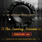 DJ Baz - The Sunday Session - 23-01-23 - Uniquevibez.com