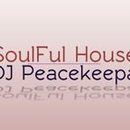 DJ Peacekeepa Soulful House Mix - 15Sept2022