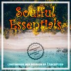 Soulful Essentials - Continuous Mix Session (2022-07-17)