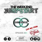 The Weekend Jumpstart 005 (Live From D'jais in Belmar) - DJ Chris Carve