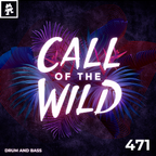 471 - Monstercat Call of the Wild: Drum & Bass