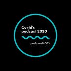 PAOLO MELI - Covid's podcast 003
