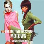 THE MUSIC SOMMELIER -presents-"THE BRITISH INVASION -VS-MOTOWN" A 60'S SHAKER