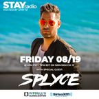 STAYradio (Episode #124 - 08/19/22) w/ Splyce