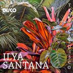Spa In Disco - Tropical Disco #001 - ILYA SANTANA