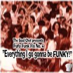 Fufu Funk Fix No. 4