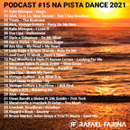 Podcast #15 Na Pista Dance 2021-Dj Rafael Farina