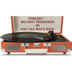 Podcast Melodic Treasures Week 47