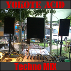 YOKOTE ACID 07 Jun 2020 Techno mix