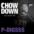 Chow Down : 062 : Guest Mix : P Digsss