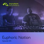 The Anjunabeats Rising Residency 105 with Euphoric Nation