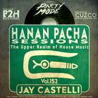 B2H & CUZCO Pres HANAN PACHA - The Upper Realm of House Music - Vol.152 OCTOBER 2022