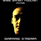 BBP 13 - Bass Bangin Podcast invites Diarmaid O'meara
