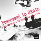 doodah Soundscapes - POSSESSED TO SKATE by Le Wax