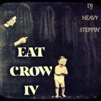 Eat Crow IV
