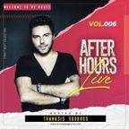 WELCOME TO MY HOUSE - AfterHours Live Vol.6
