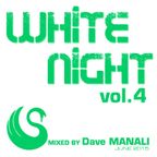 White Night - Bled v belem - Vol.4 (mixed by Dave Manali)