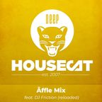 Deep House Cat Show - Äffle Mix - ft. DJ Friction (reloaded) [HQ]