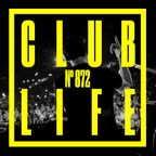 CLUBLIFE by Tiësto Podcast 872