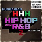 Hungarian Hip-hop & R'nB Vol. 2. (Mixed by Oli)