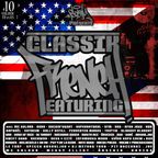 CLASSIK FRENCH FEATURING 10 FR vs US