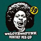 weLOVEweFUNK Monthly Mix-Up! #19 w/ Don Gio