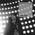TEXTURA PODCAST #21 - OLEG MASS