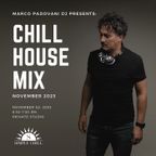 Marco Padovani Dj presents: Chillhouse Mix November 2023